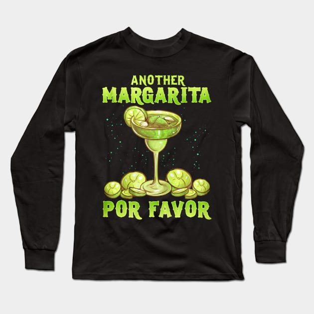 Another Magarita Por Favor Long Sleeve T-Shirt by toiletpaper_shortage